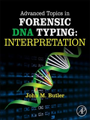 cover image of Advanced Topics in Forensic DNA Typing